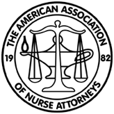 The American Association of Nurse Lawyers